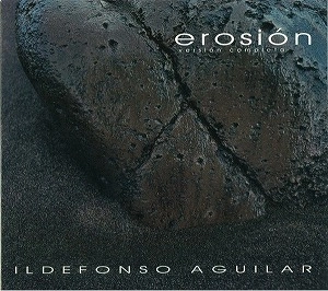 ILDEFONSO AGUILAR / EROSION (CD)