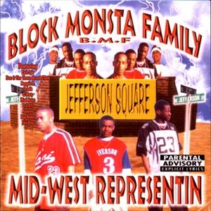 BLOCK MONSTA FAMILY / MID-WEST REPRESENTIN