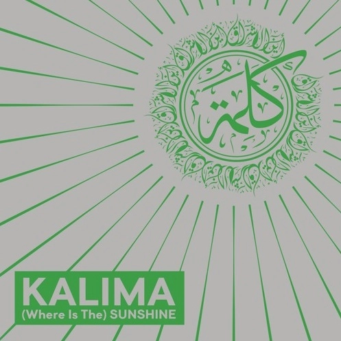 KALIMA (SOUL) / (WHERE IS THE) SUNSHINE