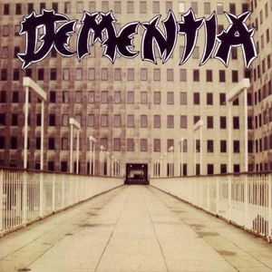 DEMENTIA / ディメンシア / DEMENTIA