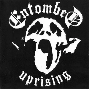 ENTOMBED / エントゥームド / UPRISING