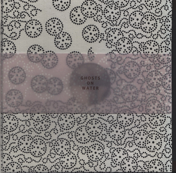 GHOSTS ON WATER / ゴースツ・オン・ウォーター / GHOSTS ON WATER (SLIPCASE-WOODEN SPINE)
