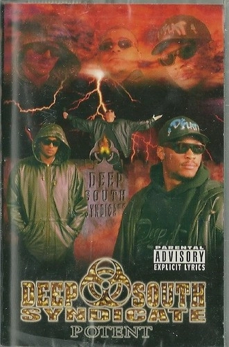 DEEP SOUTH SYNDICATE / POTENT (CASSETTE)