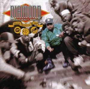 DIAMOND & THE PSYCHOTIC NEUROTICS / STUNTS, BLUNTS & HIP HOP