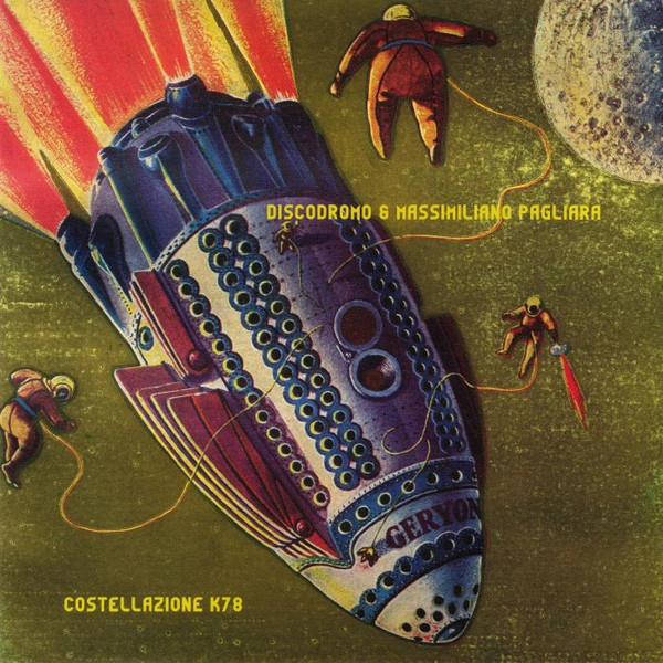 DISCODROMO / MASSIMILIANO PAGLIARA / COSTELLAZIONE K78