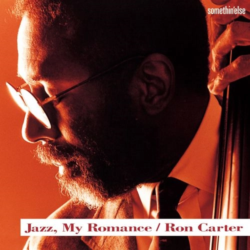 RON CARTER / ロン・カーター / ジャズ、マイ・ロマンス / JAZZ. MY ROMANCE