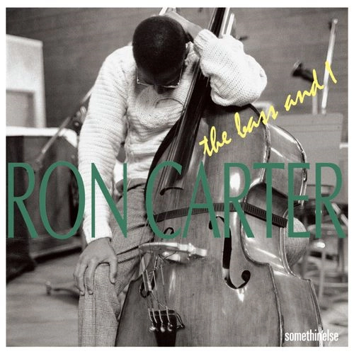 RON CARTER / ロン・カーター / THE BASS AND I / ベース・アンド・アイ