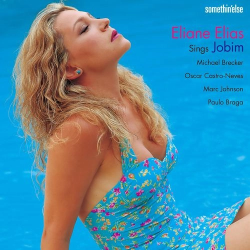 ELIANE ELIAS / イリアーヌ・イリアス / 海風とジョビンの午後~イリアーヌ・シングス・ジョビン~ / ELIANE ELIAS SINGS JOBIM