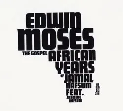 EDWIN MOSES / エドウィン・モーゼス / AFRICAN GOSPEL YEARS OF JAMAL NAFSUM