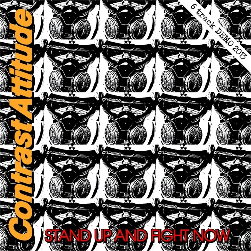 CONTRAST ATTITUDE / STAND UP AND FIGHT NOW (7")