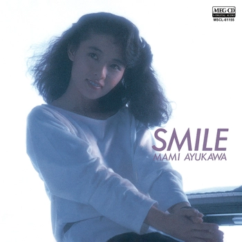 MAMI AYUKAWA / 鮎川麻弥 / SMILE[MEG-CD]