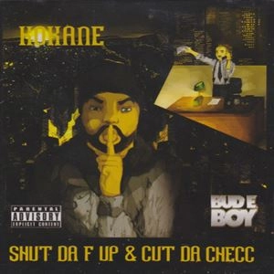 KOKANE / コケイン / SHUT DA F UP & CUT DA CHECC!