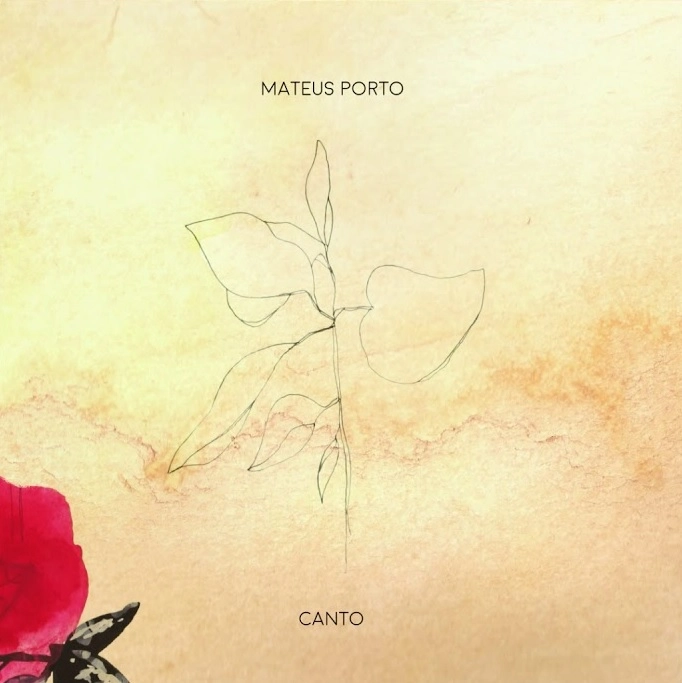 MATEUS PORTO / マテウス・ポルト / CANTO
