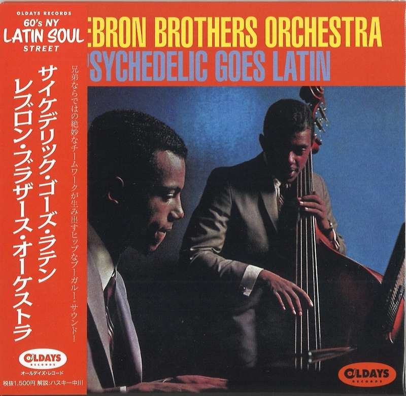 LEBRON BROTHERS / レブロン・ブラザーズ / サイケデリック･ゴーズ･ラテン / PSYCHEDELIC GOES LATIN