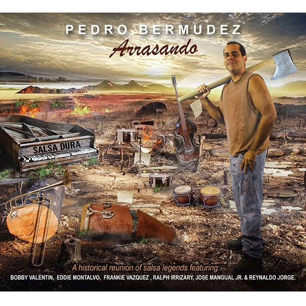 PEDRO BERMUDEZ / ペドロ・ベルムデス / ARRASANDO