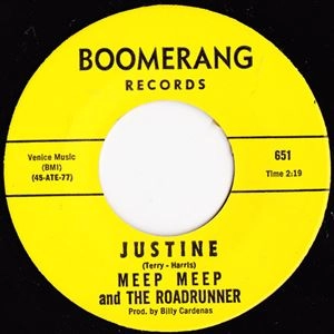 MEEP MEEP AND THE ROADRUNNERS / JUSTINE
