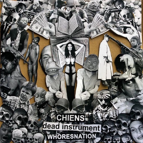 CHIENS : DEAD INSTRUMENT : WHORESNATION / SPLIT (12")