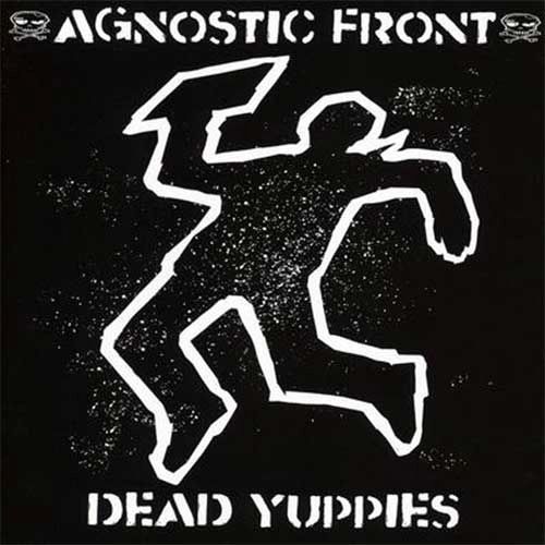 AGNOSTIC FRONT / アグノスティック・フロント / DEAD YUPPIES (LP)