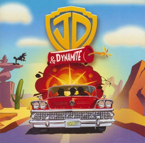 JD AND DYNAMITE / JD AND DYNAMITE