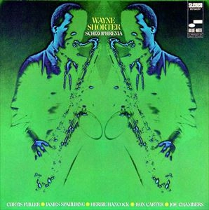 WAYNE SHORTER / ウェイン・ショーター / SCHIZOPHRENIA