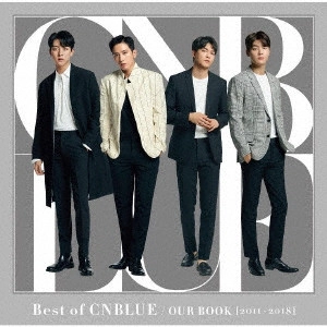 C.N.Blue / Best of CNBLUE / OUR BOOK [2011 - 2018]