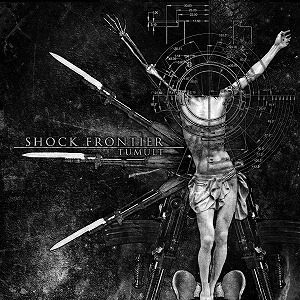 SHOCK FRONTIER / ショック・フロンティア / TUMULT