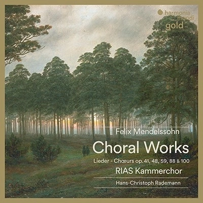 HANS-CHRISTOPH RADEMANN / ハンス=クリストフ・ラーデマン / MENDELSSOHN:CHORAL LIEDER