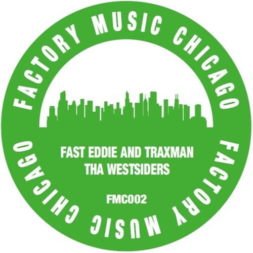 FAST EDDIE & TRAXMAN / WESTSIDERS