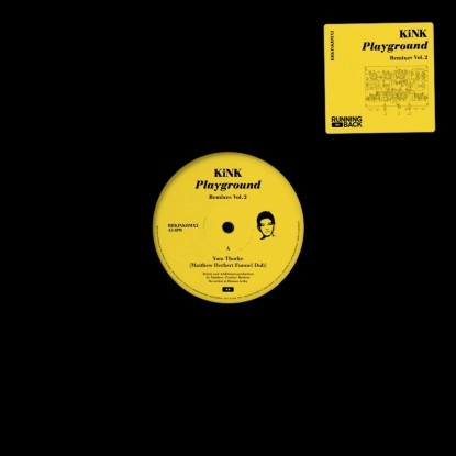 KiNK / PLAYGROUND REMIXES VOL. 2 (HERBERT /JOSH WINK)