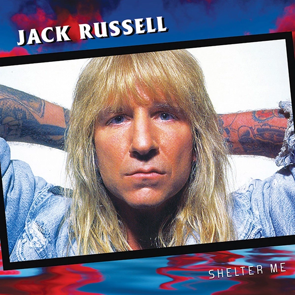 JACK RUSSELL / ジャック・ラッセル / SHELTER ME