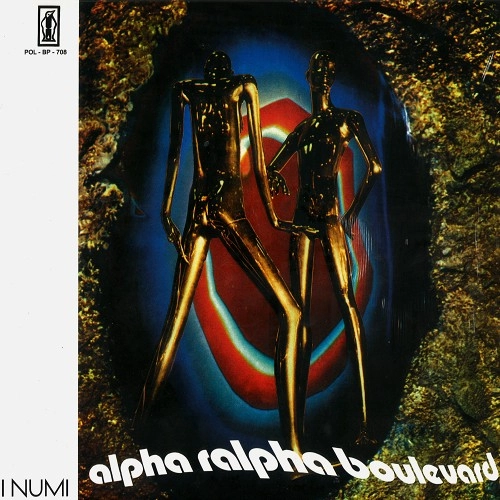 I NUMI / ALPHA RALPHA BOULEVARD: 180g LIMITED VINYL