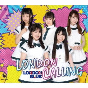 LONDON BLUE / LONDON CALLING