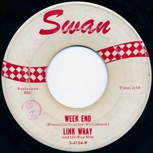 LINK WRAY AND THE WRAYMEN / WEEK END / TURNPIKE U.S.A.