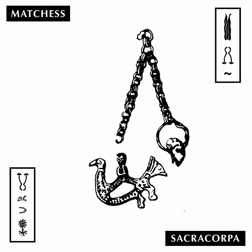 MATCHESS / マッチェス / SACRACORPA (LP)