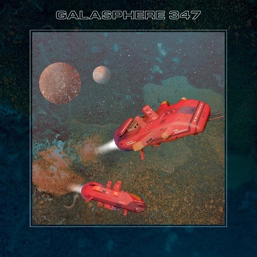 GALASPHERE 347 / GALASPHERE 347