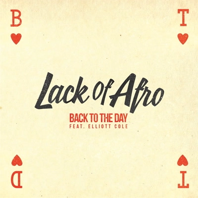 LACK OF AFRO / ラック・オブ・アフロ / BACK TO THE DAY