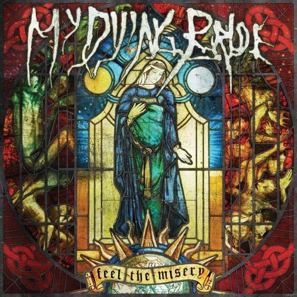 MY DYING BRIDE / マイ・ダイング・ブライド / FEEL THE MISERY<DIGI>