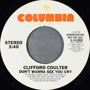 CLIFFORD COULTER / クリフォード・コールター / DON'T WANNA SEE YOU CRY