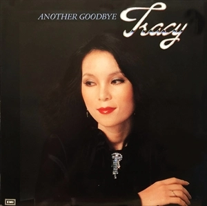 TRACY HUANG / ANOTHER GOODBYE