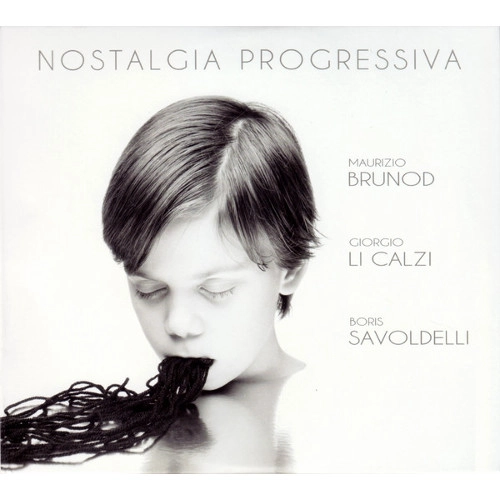 MAURIZIO BRUNOD / マウリツィオ・ブルノ / Nostalgia Progressiva