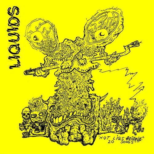 LIQUIDS / HOT LIQS REVENGE (LP)