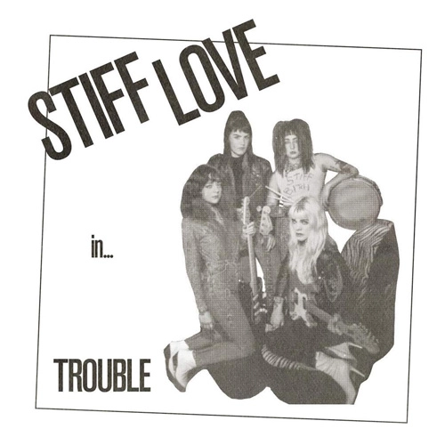STIFF LOVE / TROUBLE E.P. (7")