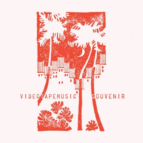 VIDEOTAPEMUSIC / Souvenir