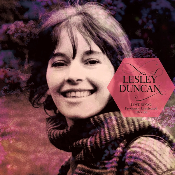 LESLEY DUNCAN / レスリー・ダンカン / LOVE SONG : PREVIOUSLY UNRELEASED 1977-86