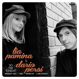 LIA PAMINA & DARIO PERSI / SO FAR TONIGHT (7"/ORANGE VINYL)