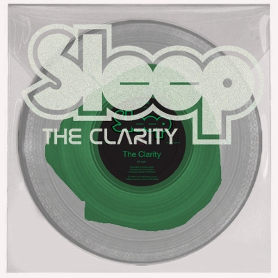 SLEEP / スリープ / THE CLARITY<CLEAR/GREEN VINYL>
