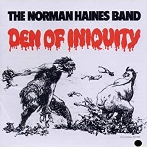 THE NORMAN HAINES BAND / ノーマン・ヘインズ・バンド / DEN OF INIQUITY