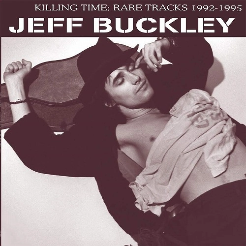 JEFF BUCKLEY / ジェフ・バックリィ / KILLING TIME: RARE TRACKS 1992-1995 (LP)