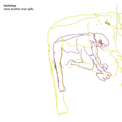 LAMBCHOP / ラムチョップ / WHAT ANOTHER MAN SPILLS (20TH ANNIVERSARY EDITION) (2LP/180G/COLOURED VINYL/REMASTERED)