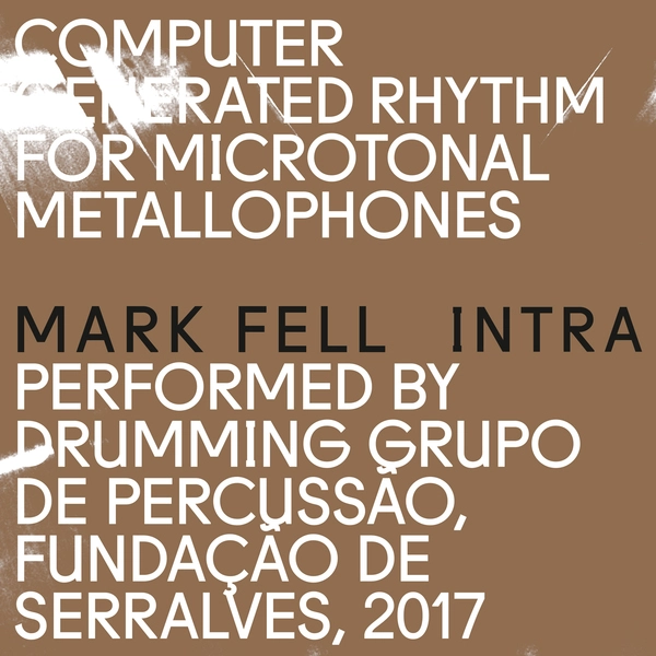 MARK FELL / INTRA (LTD  CLEAR VINYL)